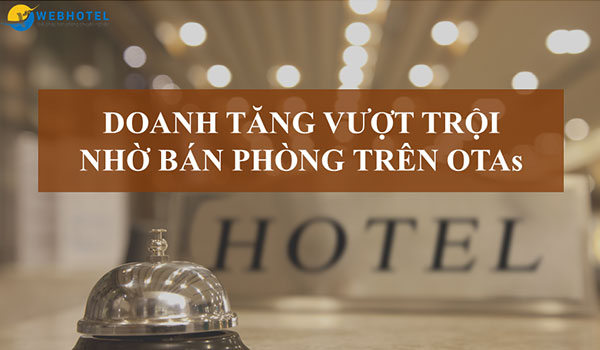 doanh-thu-tang-vuot-troi-nho-dang-ky-ban-phong-tren-otas