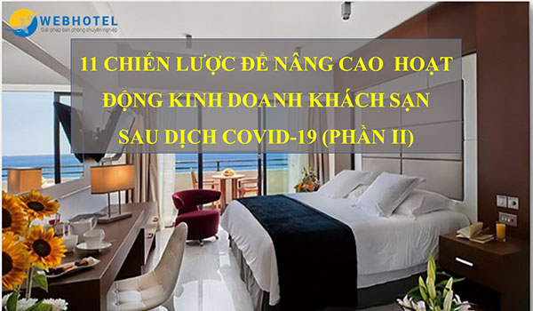 11-chien-luoc-de-nang-cao-hoat-dong-kinh-doanh-khach-san-sau-dich-covid-19-phan-2